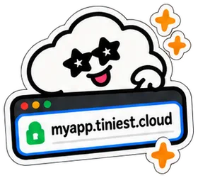 The cloud peeking over a browser bar that reads myapp.tiniest.cloud