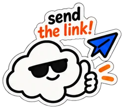 The cloud in sunglasses giving a thumbs up as a paper plane flies off. It says: send the link!