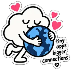 The cloud hugging a globe. It says: tiny apps, bigger connections
